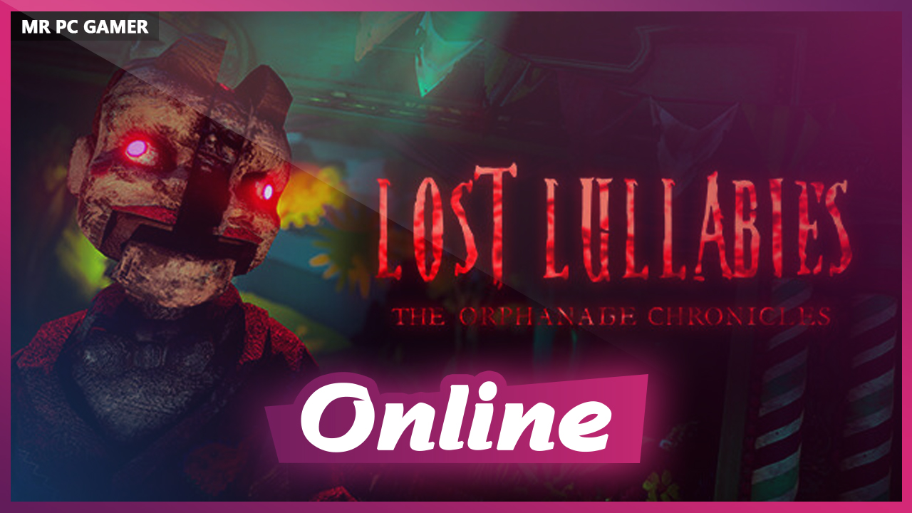 Download Lost Lullabies The Orphanage Chronicles v1.0 + ONLINE