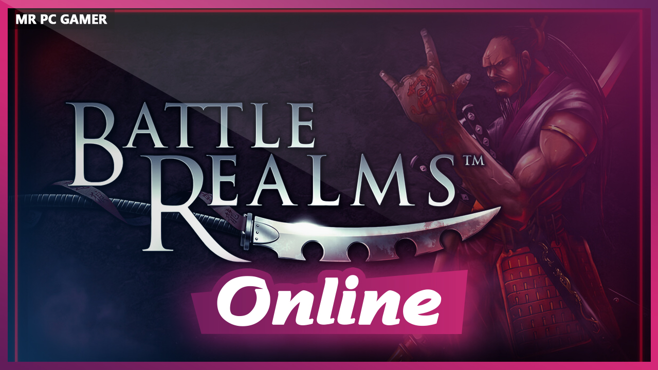 Download Battle Realms Zen Edition v1.59.7 + ONLINE