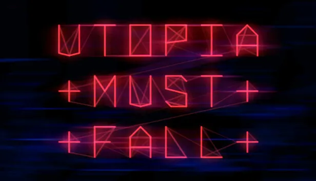 Download Utopia Must Fall Build 20426909