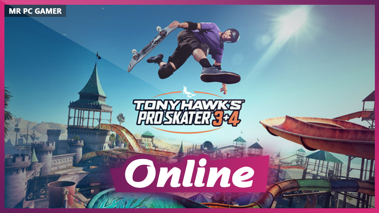 Download Tony Hawk’s Pro Skater 3 + 4 v1.1.2.0 + ONLINE