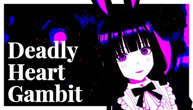Download Deadly Heart Gambit Build 18254717