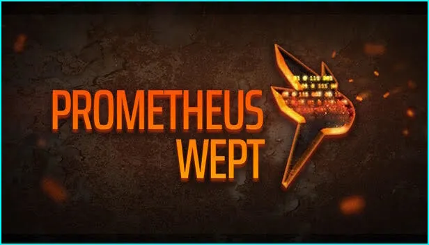 Download Prometheus Wept Build 20387266