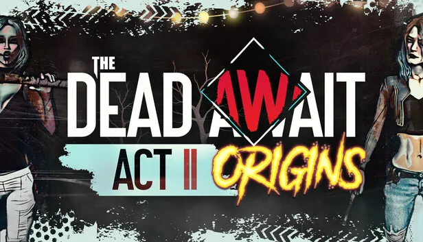 Download The Dead Await Build 20462434