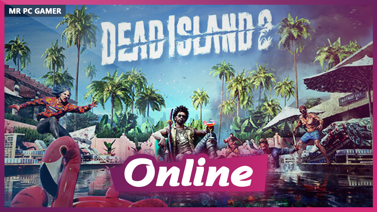 Download Dead Island 2 v7.0.0.1243375 + ONLINE