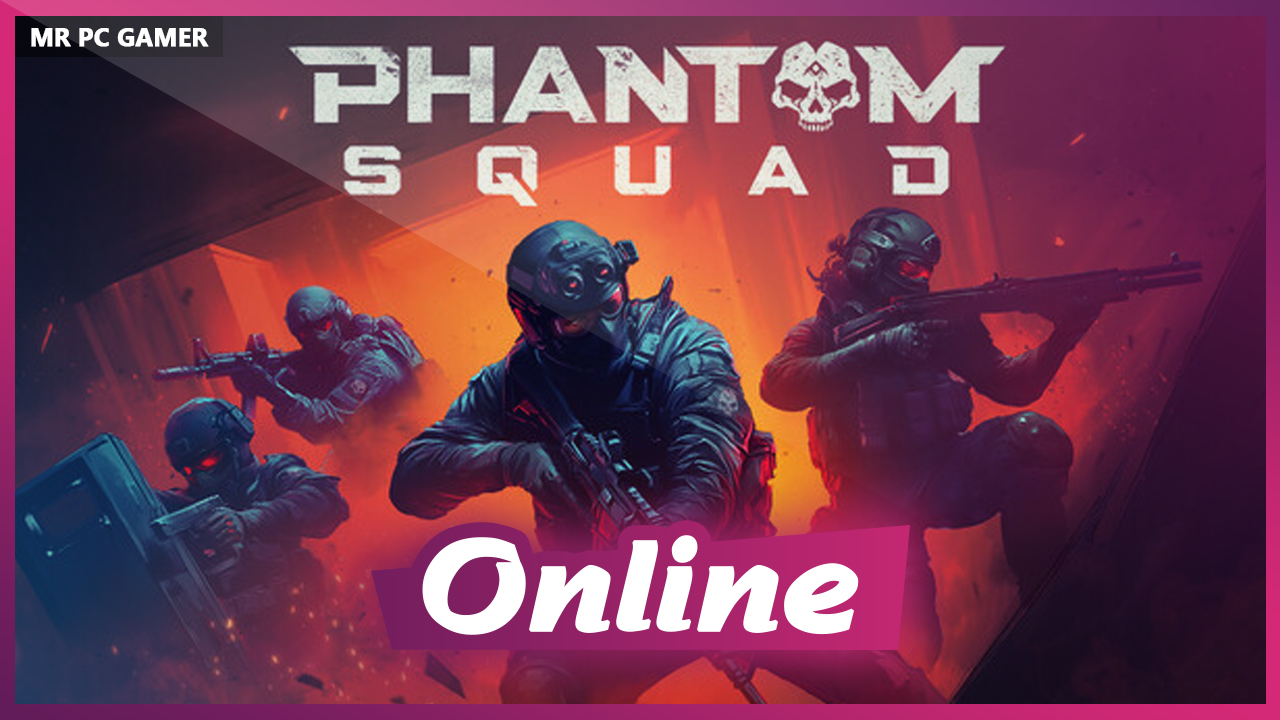 Download Phantom Squad v1.2.0.461f50 + ONLINE