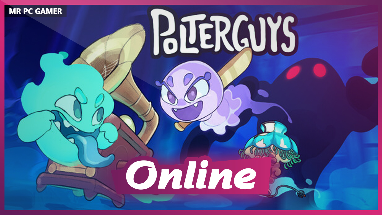 Download Polterguys Possession Party v1.0.9.1 + ONLINE