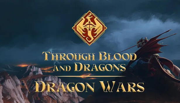 Download Through Blood and Dragons Dragon Wars Build 20584086