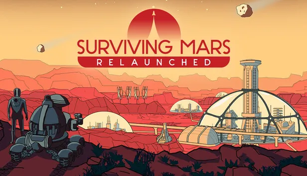 Download Surviving Mars Relaunched Build 21100605