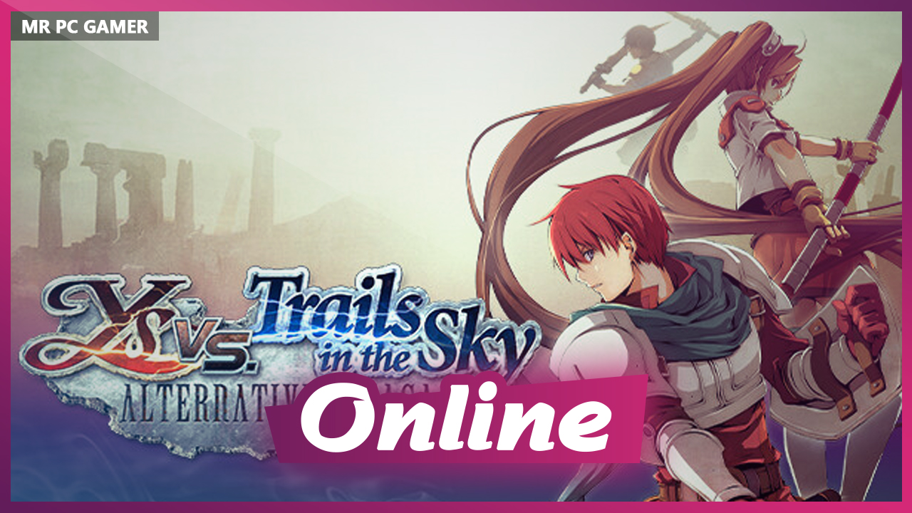Download Ys vs. Trails in the Sky Alternative Saga Build 09102025 + ONLINE