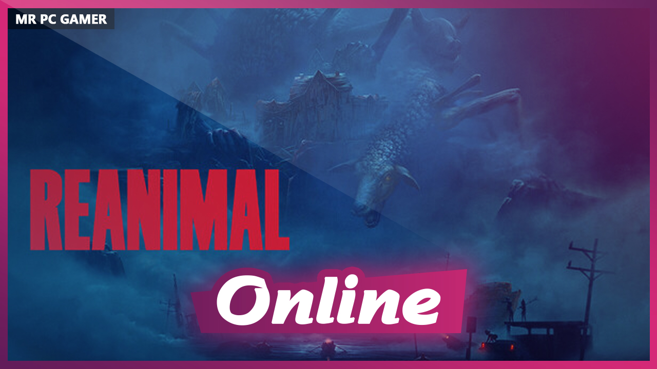 Download REANIMAL Build 13022026 + ONLINE