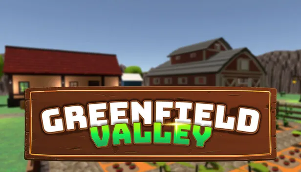 Download Greenfield Valley Early Access
