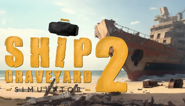 Download Ship Graveyard Simulator 2 Build 22195733