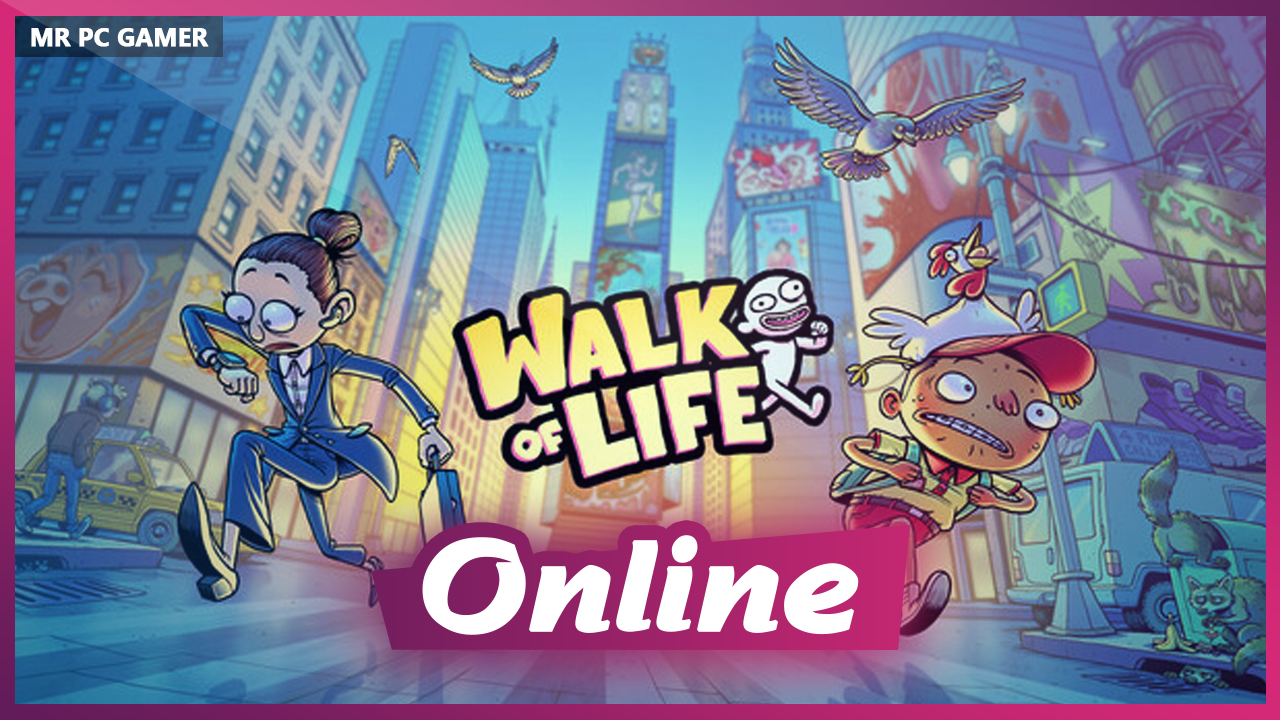 Download Walk of Life v0.46.0H3 + ONLINE