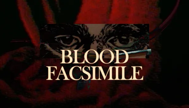 Download Blood Facsimile Early Access