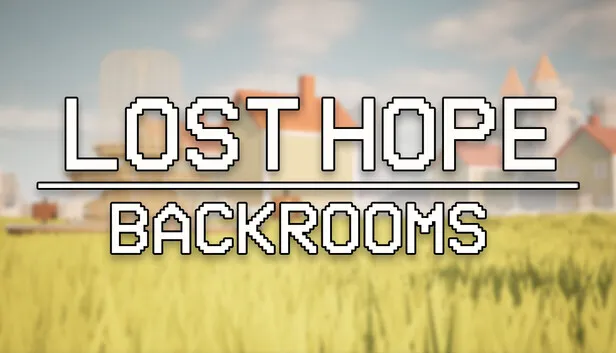 Download Lost Hope Backrooms-TENOKE
