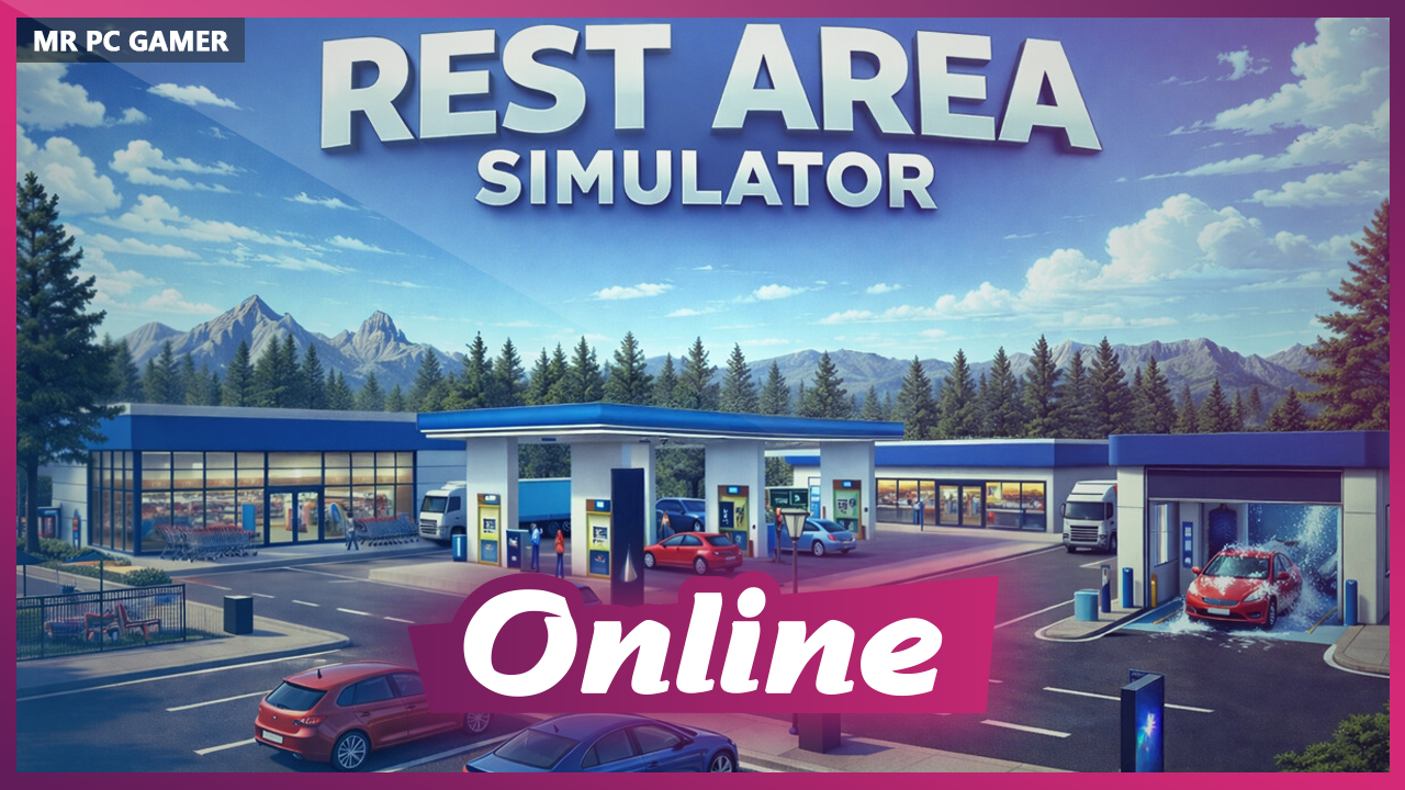 Download Rest Area Simulator Build 25042026 + ONLINE