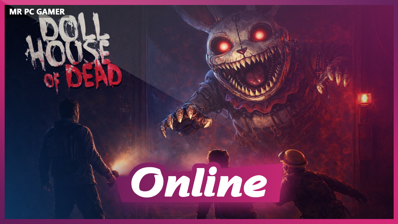 Download Dollhouse of Dead Build 11022026 + ONLINE