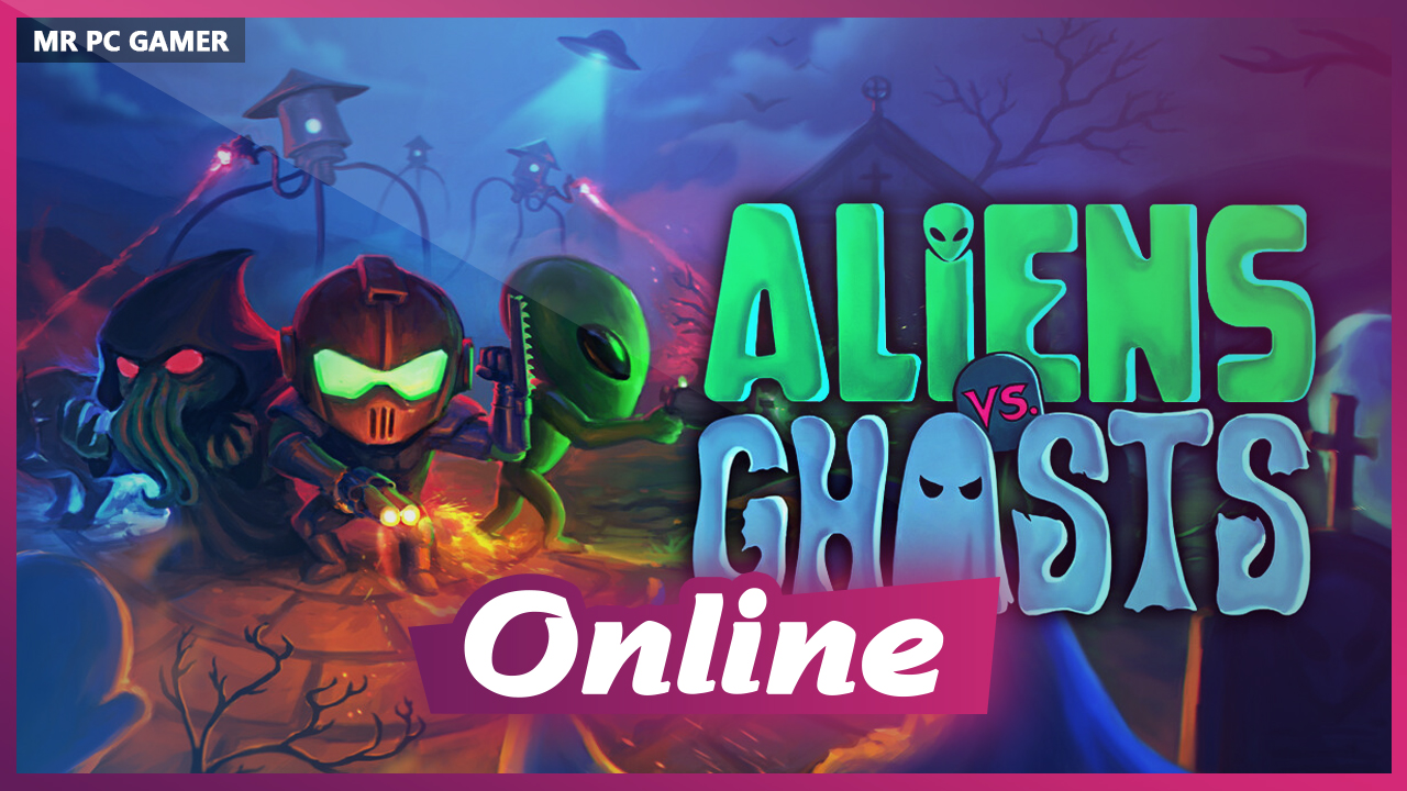 Download Aliens Vs. Ghosts v1.1.2 + ONLINE