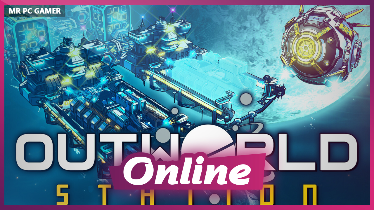 Download Outworld Station v1.0.0.2 + ONLINE