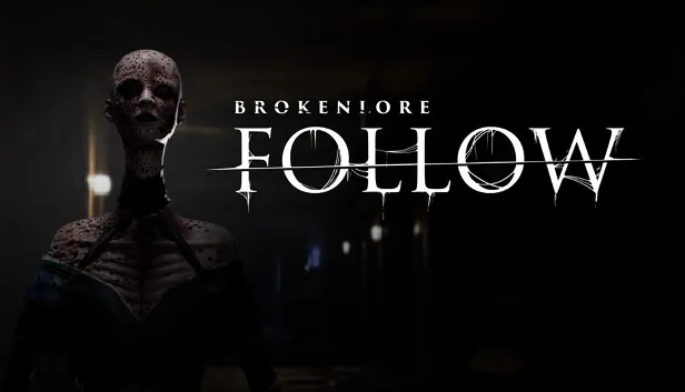 Download BrokenLore FOLLOW-TENOKE