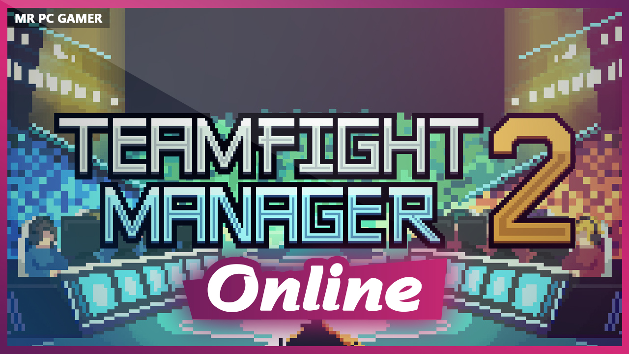 Download Teamfight Manager 2 Build 23547906 + ONLINE