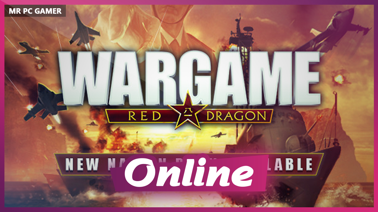 Download Wargame Red Dragon Build 20042022 + ONLINE