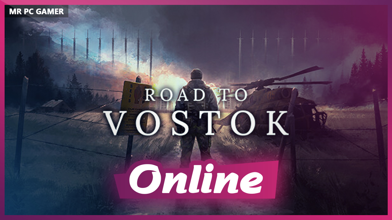 Download Road to Vostok v0.1.1.3 + ONLINE
