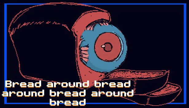 Download Bread around Build 13073000