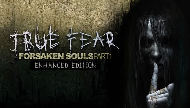 Download True Fear Forsaken Souls Part 1 v2.0.22.618-P2P
