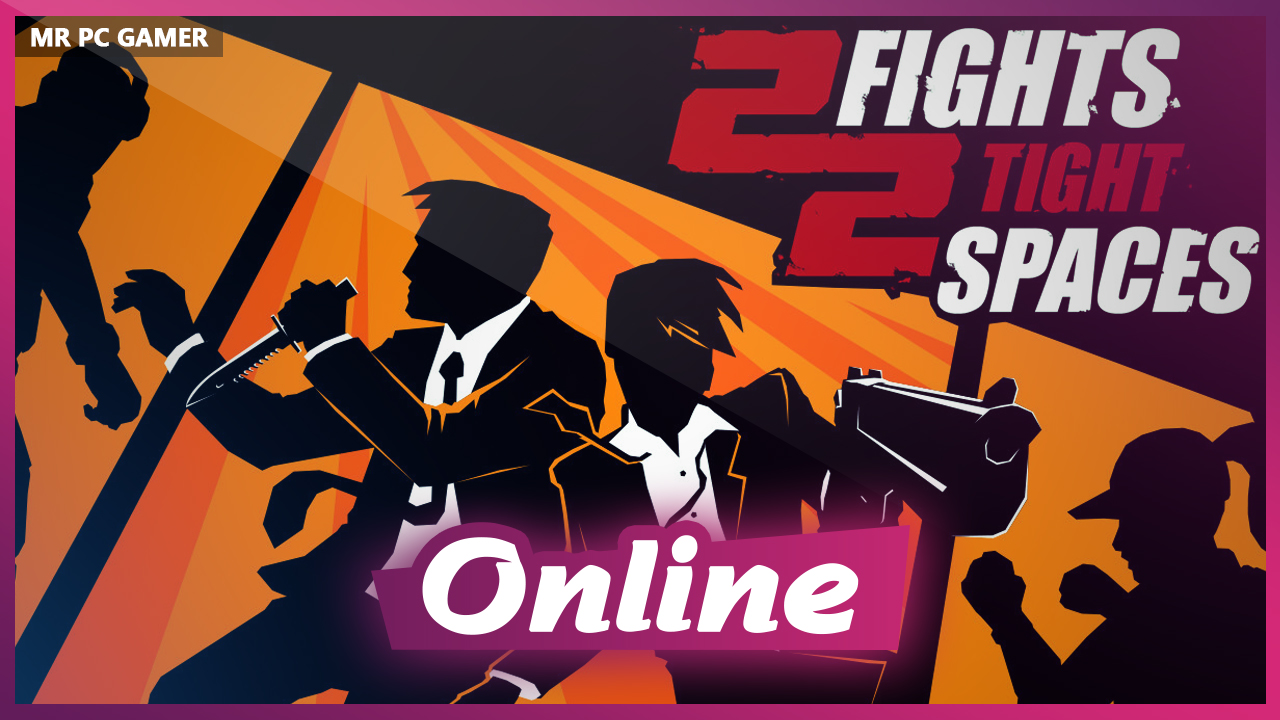 Download 2 Fights in 2 Tight Spaces v0.3.22936 + ONLINE