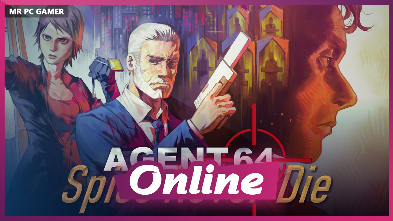 Download Agent 64 Spies Never Die v1032 + ONLINE