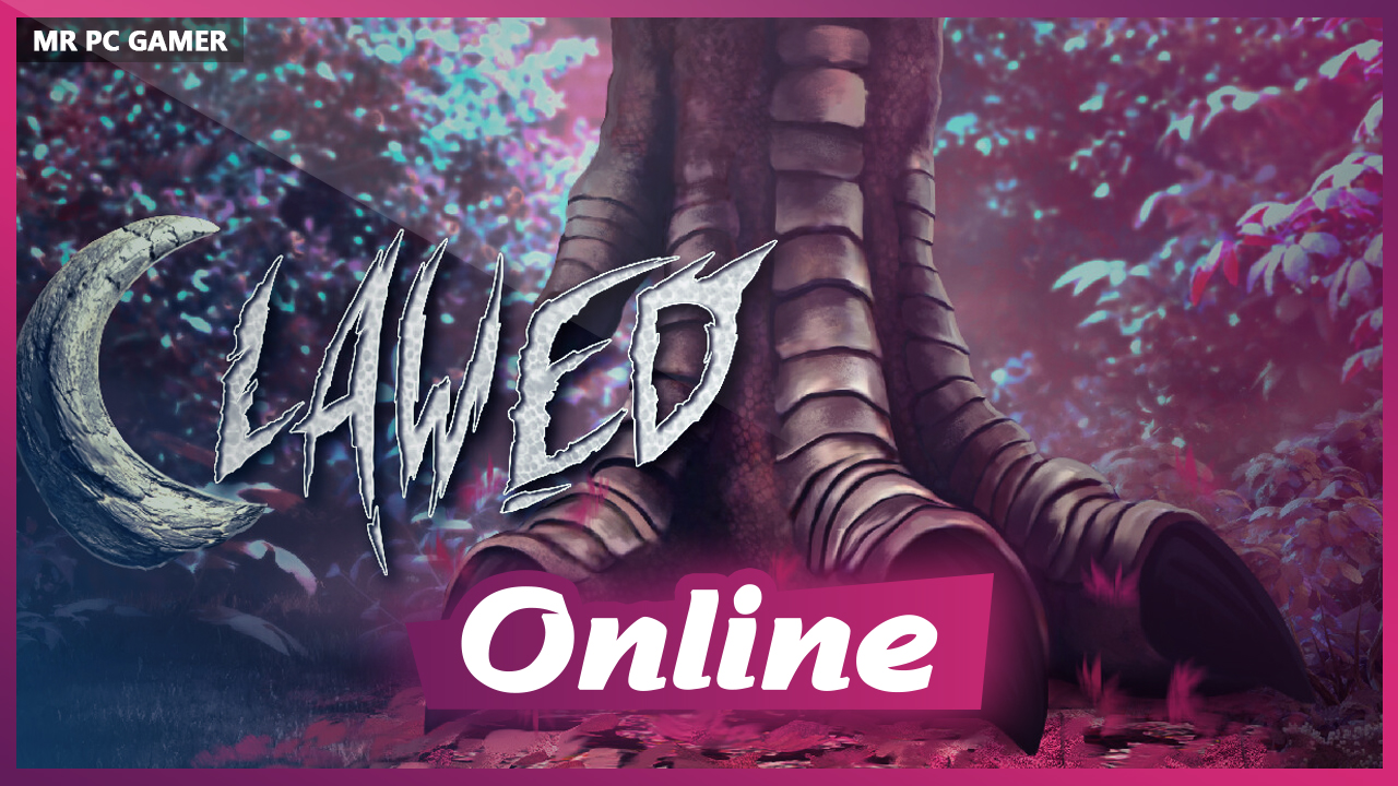 Download Clawed Build 24762966 + ONLINE