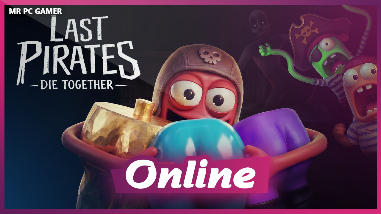 Download Last Pirates Die Together v0.4.3.e850397f + ONLINE