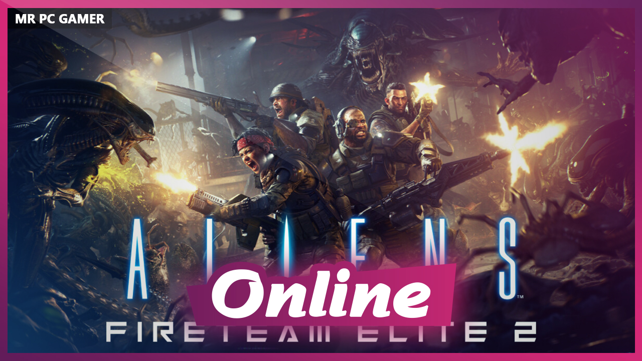 Download Aliens Fireteam Elite 2 v1.0.0 + ONLINE