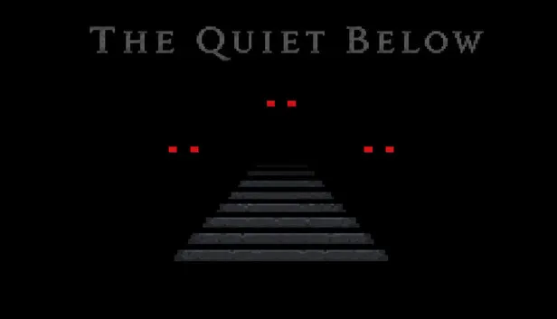 Download The Quiet Below Build 25156799