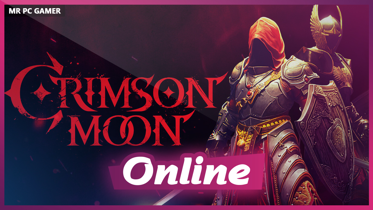 Download Crimson Moon v1.0.0.160034 + ONLINE