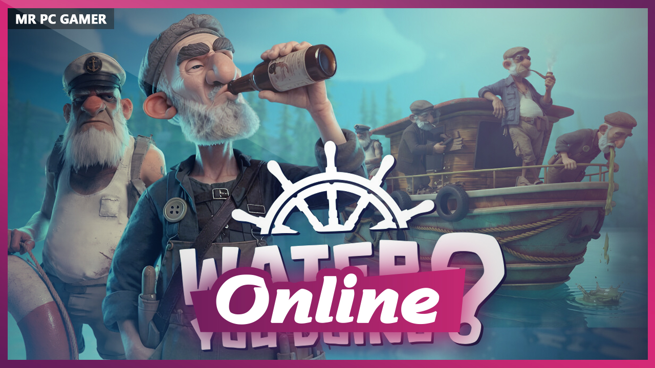 Download Water You Doing Build 26082026 + ONLINE