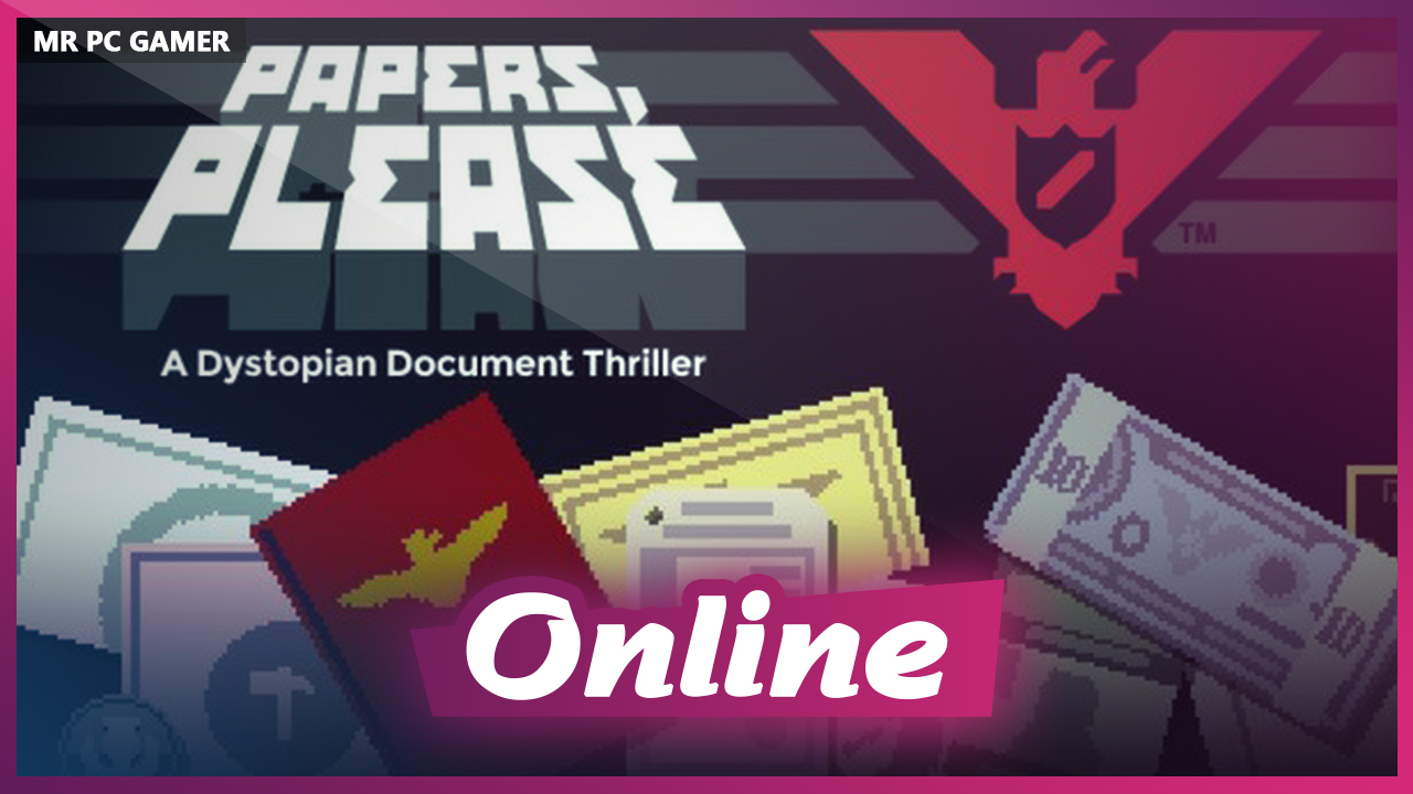 Download Papers, Please v1.4.11 + ONLINE