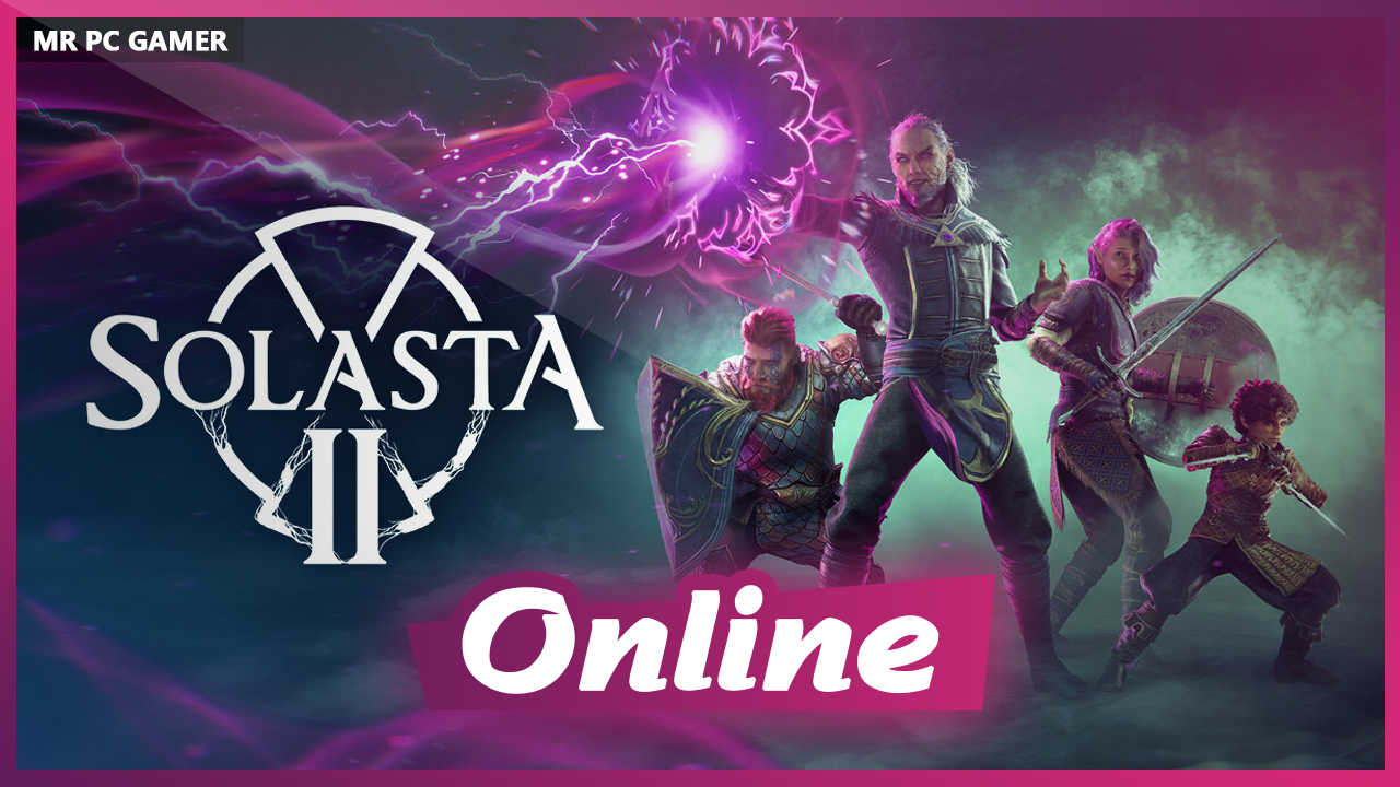 Download Solasta II v0.4.5.116663 + ONLINE
