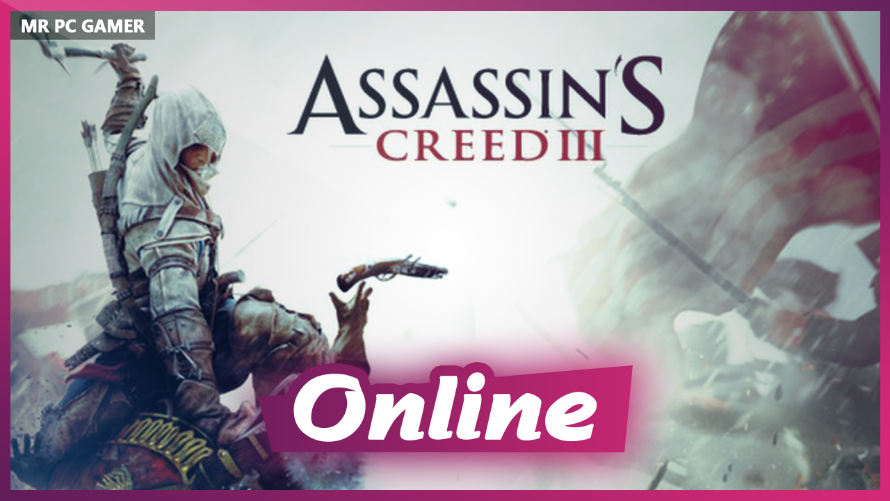 Download Assassins Creed III v1.06 + ONLINE