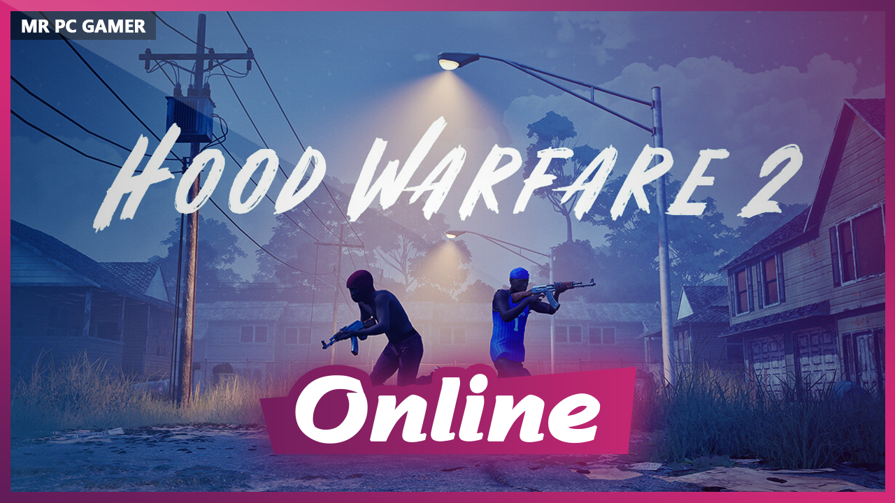Download Hood Warfare 2 v1.0.1.8 + ONLINE