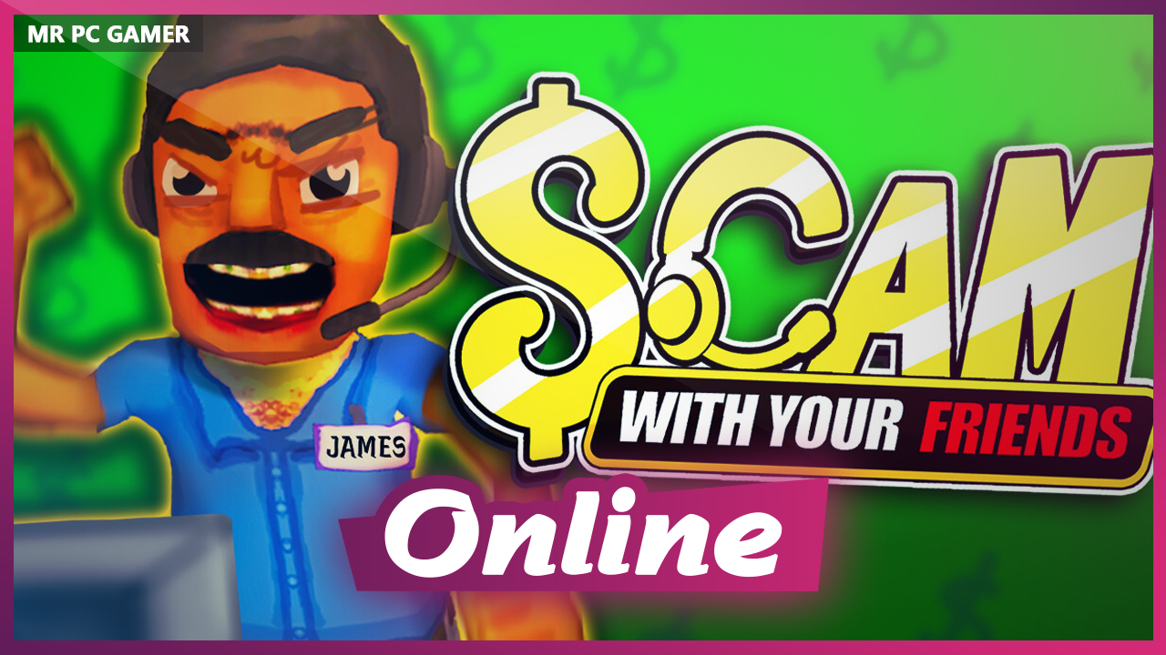 Download Scam With Your Friends v0.1.82 + ONLINE